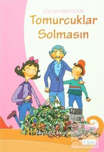 Tomurcuklar Solmasın