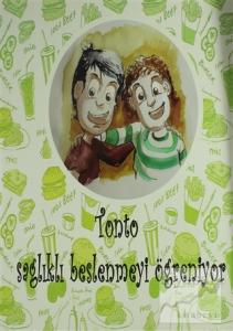 Tonto Sağlıklı Beslenmeyi Öğreniyor