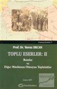 Toplu Eserler: II Rumlar ve Diğer Müslüman Olmayan Topluluklar