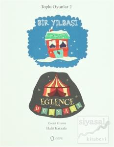 Toplu Oyunlar 2 - Bir Yılbaşı / Eğlence Dünyası