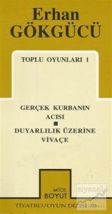 Toplu Oyunları 1 Gerçek Kurbanın Acısı / Duyarlılık Üzerine Vivaçe