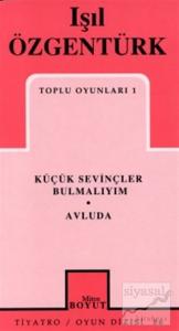 Toplu Oyunları 1 Küçük Sevinçler Bulmalıyım / Avluda