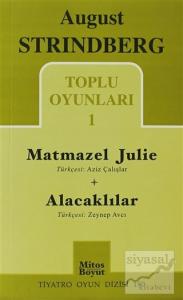 Toplu Oyunları 1 Matmazel Julie - Alacaklılar