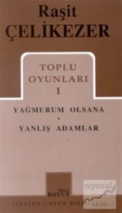 Toplu Oyunları 1 Yağmurum Olsana / Yanlış Adamlar