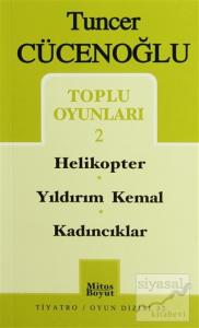 Toplu Oyunları-2 Helikopter / Yıldırım Kemal / Kadıncıklar