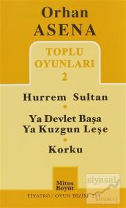 Toplu Oyunları 2 Hürrem Sultan / Ya Devlet Başa Ya Kuzgun Leşe / Korku