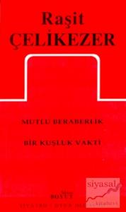Toplu Oyunları 2 Mutlu Beraberlik / Bir Kuşluk Vakti