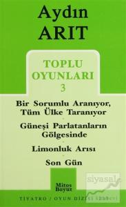 Toplu Oyunları 3 - Bir Sorumlu Aranıyor Tüm Ülke Taranıyor / Güneşi Parlatanların Gölgesinde / Limonluk Arısı / Son Gün
