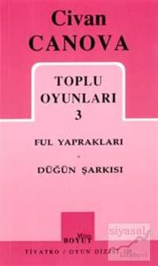 Toplu Oyunları 3 Ful Yaprakları - Düğün Şarkısı