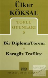 Toplu Oyunları 5 - Bir Diploma Töreni / Karagöz Trafikte