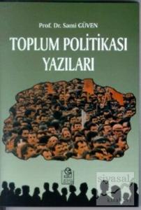 Toplum Politikası Yazıları