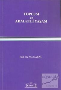 Toplum ve Adaletli Yaşam