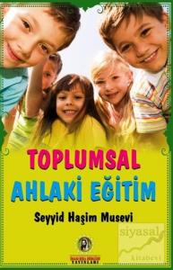 Toplumsal Ahlaki Eğitim
