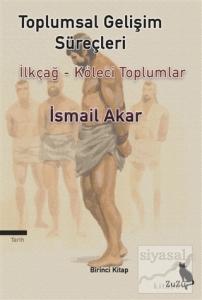 Toplumsal Gelişim Süreçleri