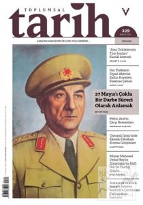 Toplumsal Tarih Dergisi Sayı: 329 Mayıs 2021