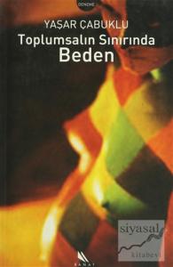 Toplumsalın Sınırında Beden