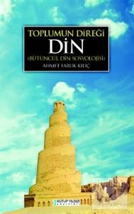 Toplumun Direği Din
