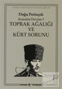 Toprak Ağalığı ve Kürt Sorunu
