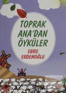 Toprak Ana'dan Öyküler