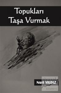 Topukları Taşa Vurmak