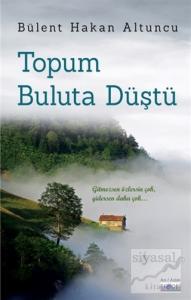 Topum Buluta Düştü