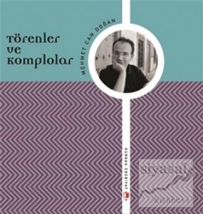 Törenler ve Komplolar