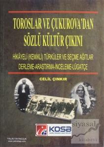 Toroslar ve Çukurova'dan Sözlü Kültür Çıkını