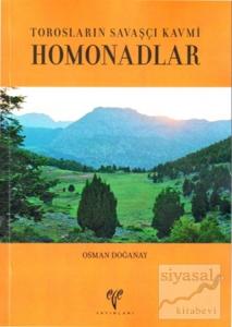 Torosların Savaşçı Kavmi Homonadlar