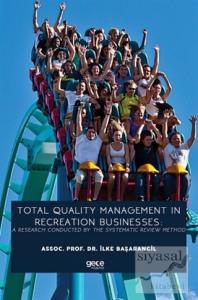 Total Quality Management In Recreation Businesses: A Research Conducted By The Systematic Review Method
