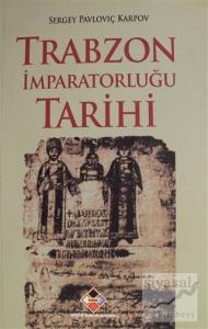 Trabzon İmparatorluğu Tarihi