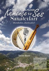Trabzon Şalpazarı Kemençe ve Ses Sanatçıları