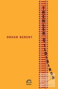 Trenler Çıldırırsa