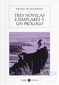 Tres Novelas Ejemplares y un Prologo