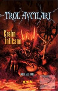 Trol Avcıları 3: Kralın İntikamı