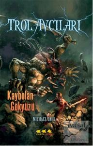 Trol Avcıları 4: Kaybolan Gökyüzü
