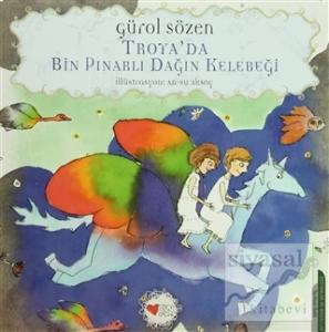 Troya'da Bin Pınarlı Dağın Kelebeği