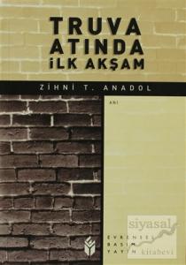 Truva Atında İlk Akşam