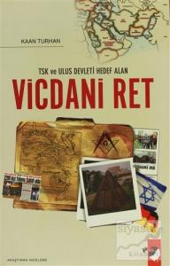 TSK ve Ulus Devleti Hedef Alan Vicdani Ret