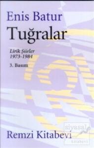 Tuğralar Lirik Şiirler 1973-1984