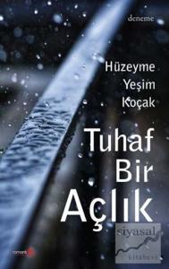 Tuhaf Bir Açlık