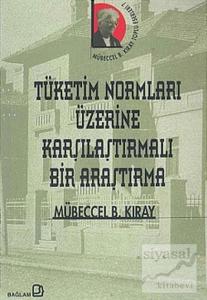 Tüketim Normları Üzerine Karşılaştırmalı Bir Araştırma