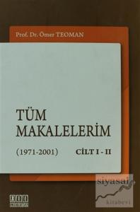 Tüm Makalelerim (1971-2001) Cilt 1-2 (Ciltli) Tüm Makalelerim (1971-2001) Cilt 1-2 (Ciltli)