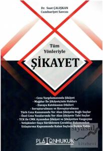 Tüm Yönleriyle Şikayet Tüm Yönleriyle Şikayet