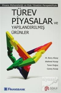 Türev Piyasaları ve Yapılandırılmış Ürünler