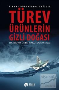 Türev Ürünlerin Gizli Doğası