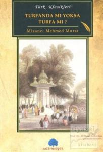 Turfanda mı Yoksa Turfa mı?