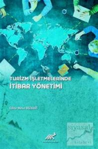 Turizm İşletmelerinde İtibar Yönetimi