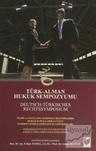 Türk-Alman Hukuk Sempozyumu / Deutsch-Türkisches Rechtssymposium (Ciltli)