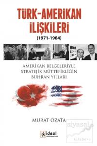 Türk-Amerikan İlişkileri (1971-1984)