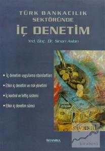Türk Bankacılık Sektöründe İç Denetim